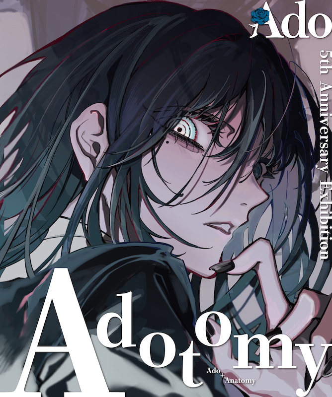 Ado 5th Anniversary Exhibition “Adotomy”