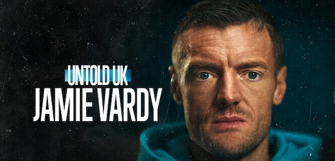 Untold UK: ジェイミー・ヴァーディという生き方